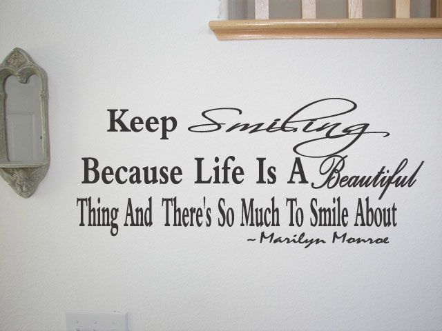KEEP SMILING BECAUSE LIFE IS Marilyn Monroe Vinyl Wall Quote Decal 